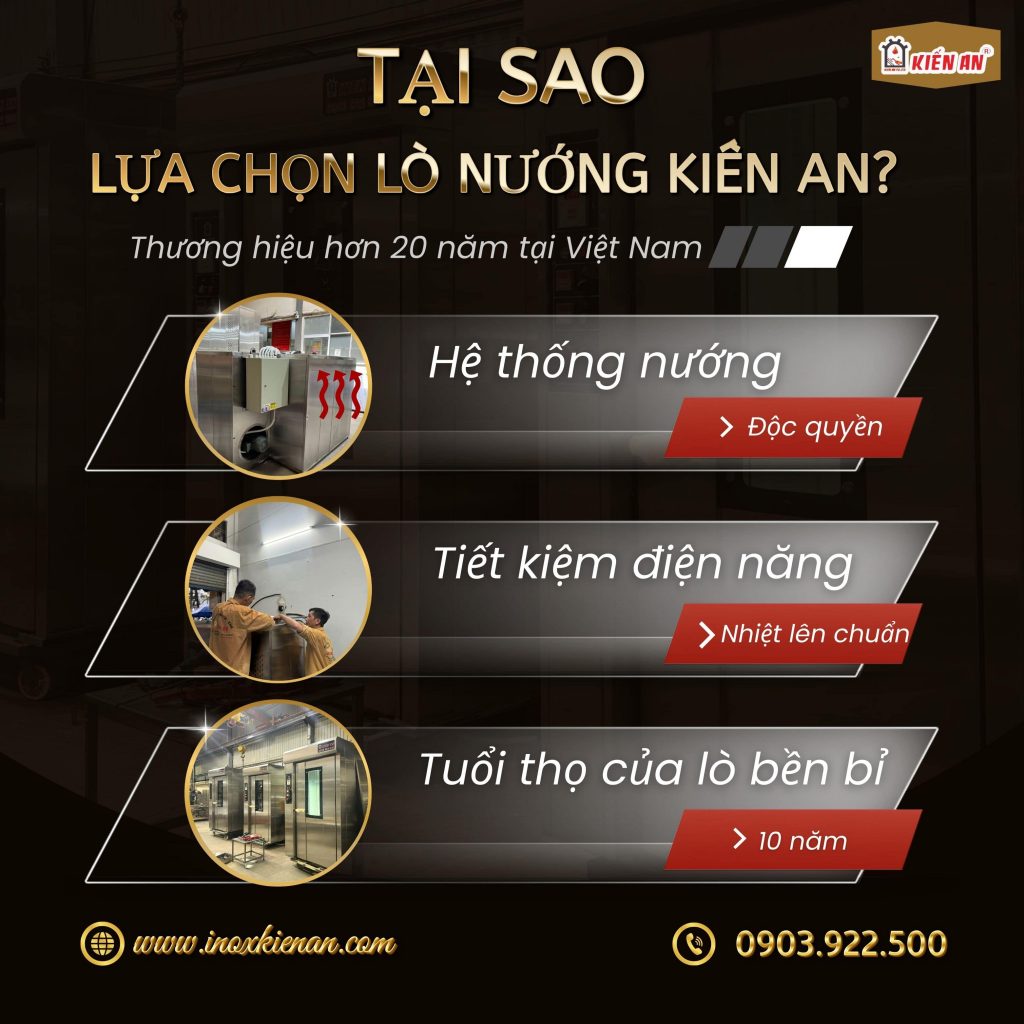 Lò nướng kiến an - thương hiệu được nhiều khách hàng trong và ngoài nước lựa chọn